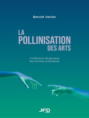 cover image of La pollinisation des arts
